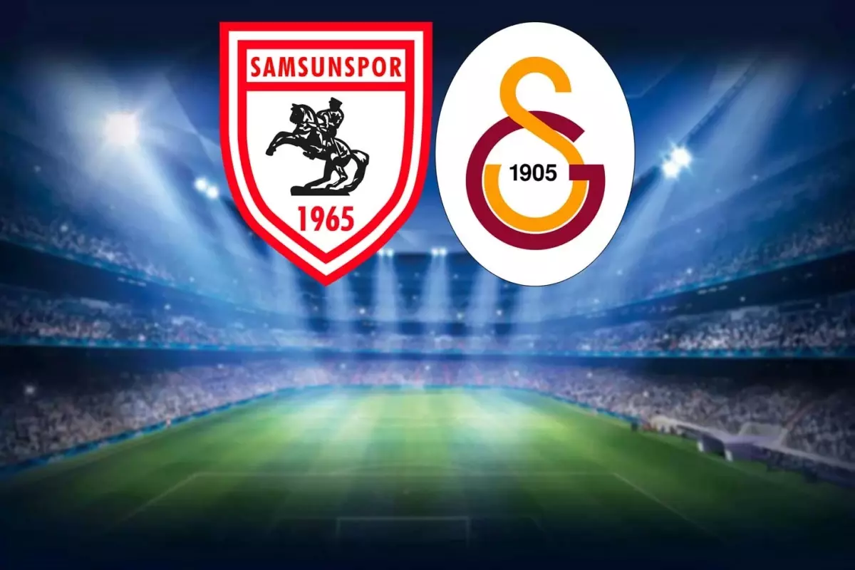 Samsunspor-Galatasaray maçının birinci 11’leri belirli oldu