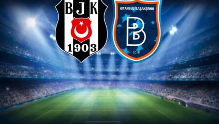 Canlı Anlatım! Beşiktaş-RAMS Başakşehir maçı başladı