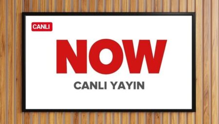 NOW TV CANLI YAYIN İZLE 2025 BUGÜN: 13 Nisan Pazar NOW TV canlı yayın izleme linki ve aktüel frekans bilgileri!