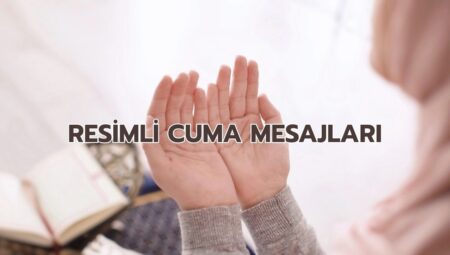 FOTOĞRAFLI CUMA İLETİLERİ | En manalı, ayetli, dualı, fotoğraflı cuma mesajları!