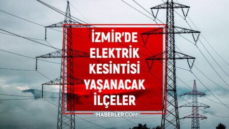 İzmir GEDİZ elektrik kesintisi! 17 Nisan İzmir’de elektrik kesintisi ne vakit bitecek, elektrikler ne vakit gelecek?