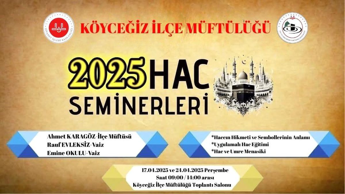 Köyceğiz’de 2025 Hac Adaylarına Eğitim Semineri Düzenlenecek
