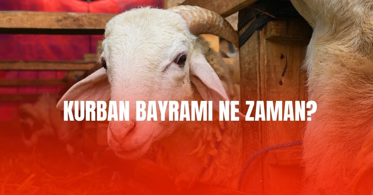 Kurban Bayramı ne vakit? 2025 Kurban Bayramı’na kaç gün kaldı?